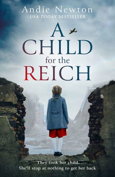 A Child for the Reich - Andie Newton - Livros - HarperCollins Publishers - 9780008541972 - 2 de março de 2023