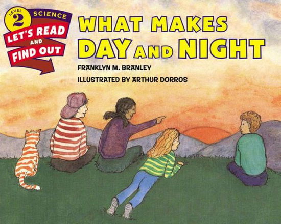 Cover for Dr. Franklyn M. Branley · What Makes Day and Night - Let's-Read-and-Find-Out Science 2 (Paperback Book) (2015)