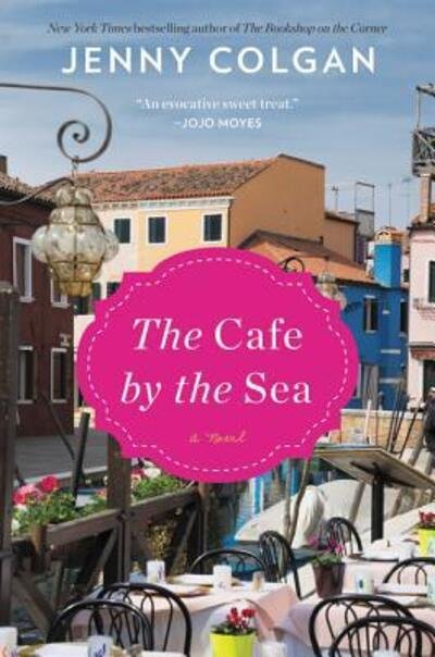 Cover for Jenny Colgan · The café by the sea (Bok) [First edition. edition] (2017)
