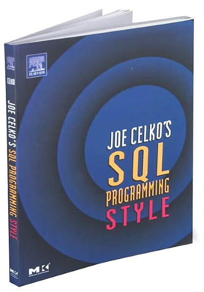 Cover for Celko, Joe (Independent Consultant, Austin, Texas) · Joe Celko's SQL Programming Style - The Morgan Kaufmann Series in Data Management Systems (Pocketbok) (2005)