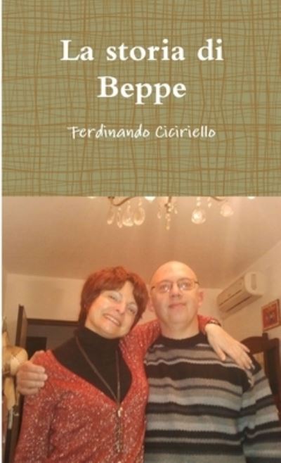 Cover for Ferdinando Ciciriello · Storia Di Beppe (Book) (2017)