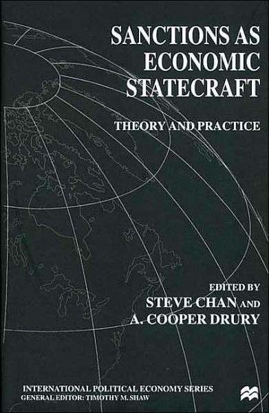 Cover for Chan · Sanctions as Economic Statecraft: Theory and Practice - International Political Economy Series (Innbunden bok) [2000 edition] (2000)