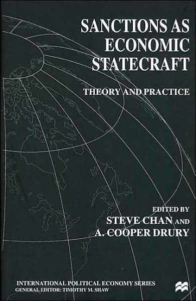 Cover for Chan · Sanctions as Economic Statecraft: Theory and Practice - International Political Economy Series (Inbunden Bok) [2000 edition] (2000)