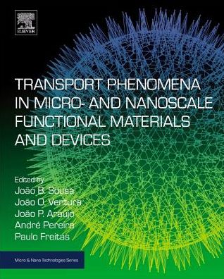 Cover for Sousa, Joao B. (Department of Physics and Astronomy, University of Porto, Portugal) · Transport Phenomena in Micro- and Nanoscale Functional Materials and Devices - Micro &amp; Nano Technologies (Hardcover bog) (2021)