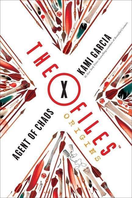 Cover for Kami Garcia · The X-Files Origins: Agent of Chaos - The X-Files Origins (Paperback Book) (2018)