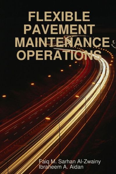 Cover for Faiq M. S. Al-Zwainy · Flexible Pavement Maintenance Operations (Paperback Book) (2018)