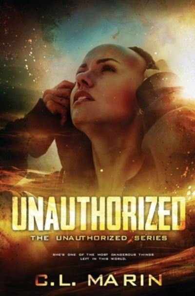 Cover for C. L. Marin · Unauthorized (Buch) (2022)