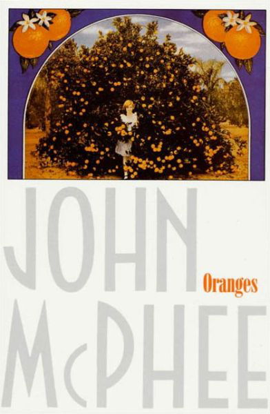 Cover for John McPhee · Oranges (Paperback Book) [Reissue edition] (1975)