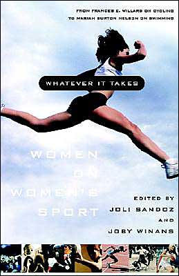 Cover for Joli Sandoz · Whatever It Takes: Women on Women's Sport (Taschenbuch) (1999)