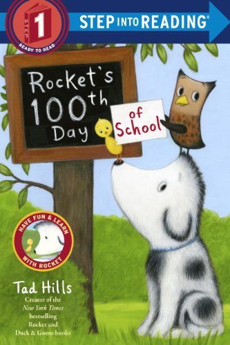 Cover for Tad Hills · Rocket's 100th Day of School (Step Into Reading, Step 1) - Rocket (Paperback Bog) (2014)