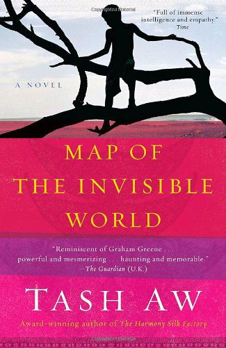 Cover for Tash Aw · Map of the Invisible World: a Novel (Paperback Book) (2010)