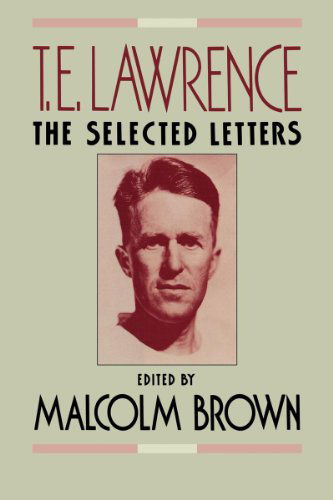 Cover for Malcolm Brown · T.E. Lawrence: The Selected Letters (Paperback Book) (2025)