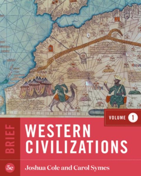 Cover for Cole, Joshua (University of Michigan, Ann Arbor) · Western Civilizations (Book) [Brief Fifth edition] (2020)