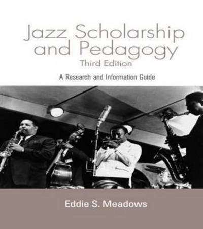 Cover for Meadows, Eddie S. (San Diego State University, USA) · Jazz: Research and Pedagogy - Routledge Music Bibliographies (Paperback Book) (2016)