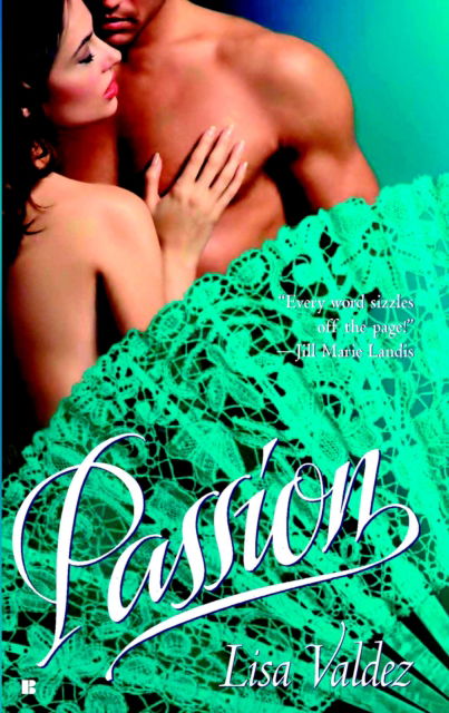 Cover for Lisa Valdez · Passion - A Passion Novel (Paperback Book) (2005)