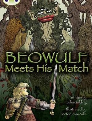 Cover for Julia Golding · Bug Club Independent Fiction Year 4 Grey B Beowulf Meets His Match - BUG CLUB (Paperback Bog) (2012)