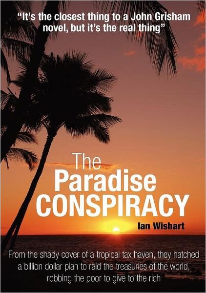 Cover for Ian Wishart · The Paradise Conspiracy (Paperback Book) [1st edition] (2011)
