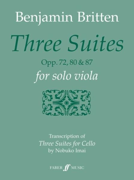 Cover for Benjamin Britten · Three Suites (Sheet music) (2013)