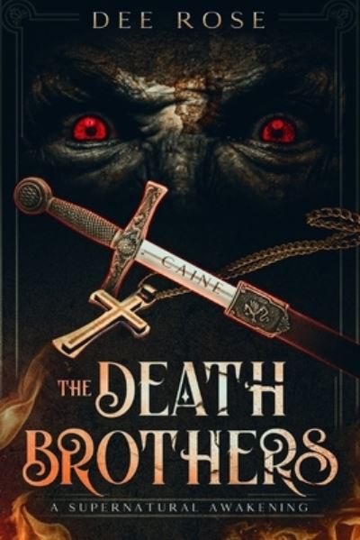 Cover for Dee Rose · The Death Brothers : A Supernatural Awakening (Paperback Book) (2020)