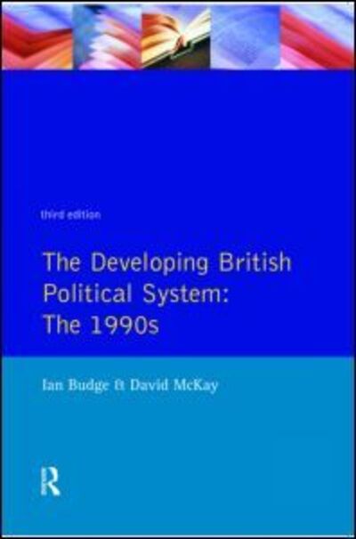 Cover for Ian Budge · The Developing British Political System: The 1990s (Paperback Book) (1993)