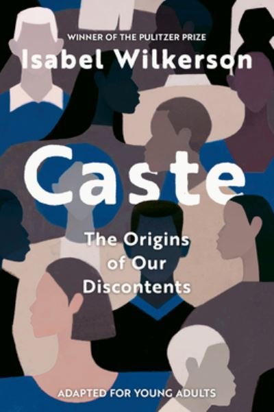Cover for Isabel Wilkerson · Caste (Adapted for Young Adults) (Bog) (2023)
