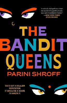 Cover for Parini Shroff · The Bandit Queens (Book) (2024)