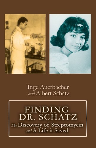 Cover for Inge Auerbacher · Finding Dr. Schatz: the Discovery of Streptomycin and a Life It Saved (Paperback Bog) (2006)