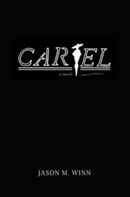 Cover for Jason Winn · Cartel (Paperback Book) (2007)