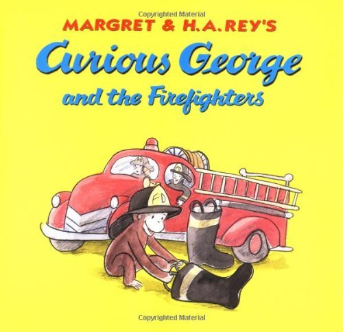 Cover for H. A. Rey · Curious George and the Firefighters - Curious George (Gebundenes Buch) [New Title edition] (2004)