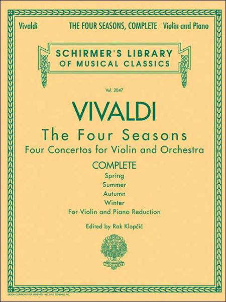 The Four Seasons - Complete Edition - Antonio Vivaldi - Books - Hal Leonard Corporation - 9780634078972 - August 1, 2004