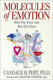 Molecules Of Emotion: Why You Feel The Way You Feel - Candace Pert - Books - Simon & Schuster - 9780671033972 - March 1, 1999