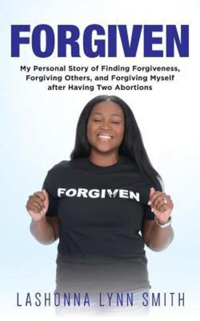 Cover for Lashonna Lynn Smith · Forgiven (Paperback Book) (2018)