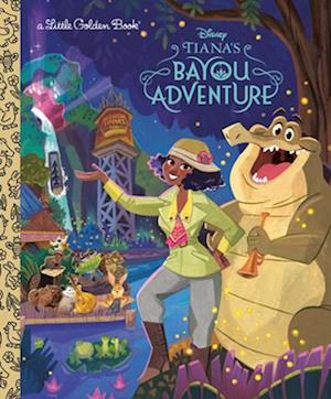 Cover for Golden · Tianas Bayou Adventure (Book) (2024)