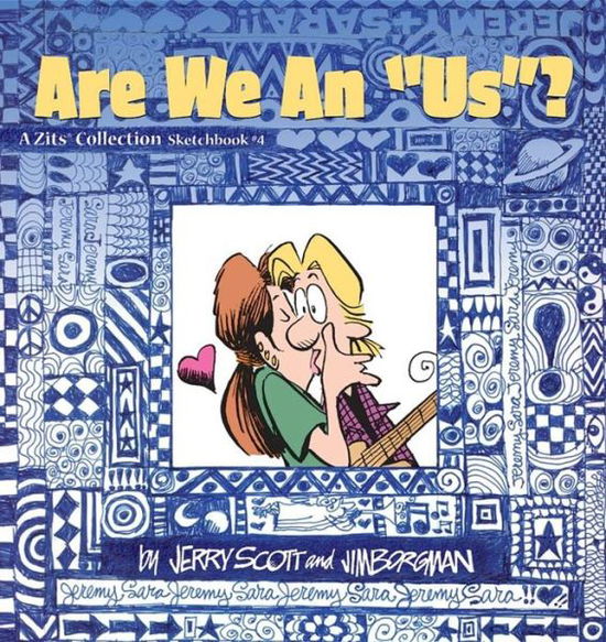 Cover for Jerry Scott · Are We an Us? (A Zits Sketchbook Collection, No. 4) (Paperback Bog) [Original edition] (2001)