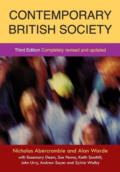 Cover for Abercrombie, Nicholas (University of Lancaster) · Contemporary British Society (Paperback Book) [3rd Edition, Completely Revised and Updated edition] (2000)