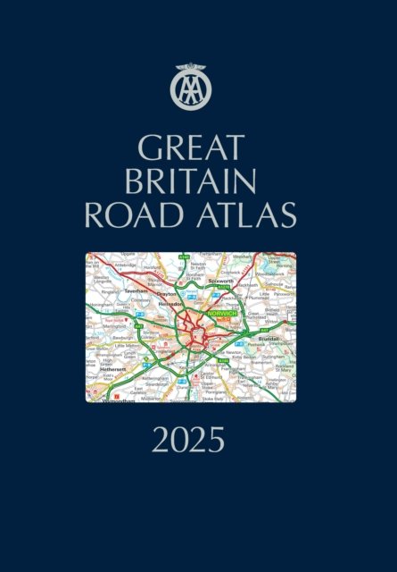 Cover for AA Great Britain Road Atlas 2025 - AA Road Atlas (Inbunden Bok) [38 New edition] (2024)