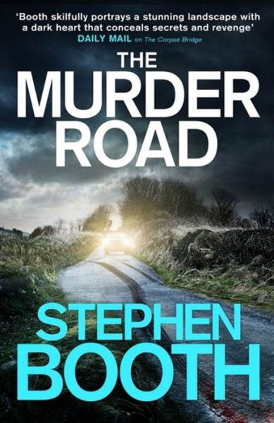 Cover for Stephen Booth · The Murder Road - Cooper and Fry (Paperback Book) (2016)