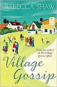 Cover for Rebecca Shaw · Village Gossip - Turnham Malpas (Paperback Book) (2009)