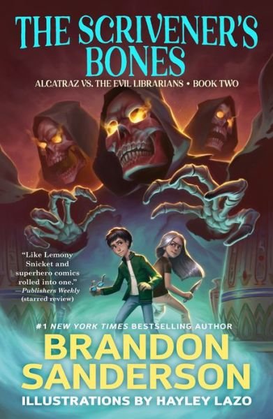Cover for Brandon Sanderson · The Scrivener's Bones: Alcatraz vs. the Evil Librarians - Alcatraz Versus the Evil Librarians (Paperback Bog) (2022)