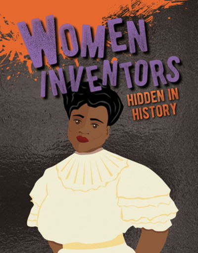 Cover for Petrice Custance · Women Inventors Hidden in History (Book) (2020)