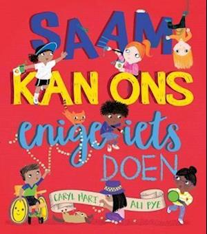 Saam Kan Ons Enige Iets Doen - Caryl Hart - Livros - LAPA Publishers (Pty) Ltd / LAPA Uitgewe - 9780799393972 - 19 de junho de 2019