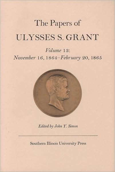 Cover for Ulysses S. Grant · The Papers of Ulysses S. Grant (Hardcover Book) (1985)