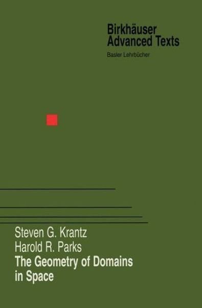 Cover for Steven G. Krantz · The Geometry of Domains in Space - Birkhauser Advanced Texts / Basler Lehrbucher (Inbunden Bok) [1999 edition] (1999)