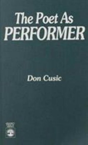 Cover for Don Cusic · The Poet as Performer (Paperback Bog) (1991)