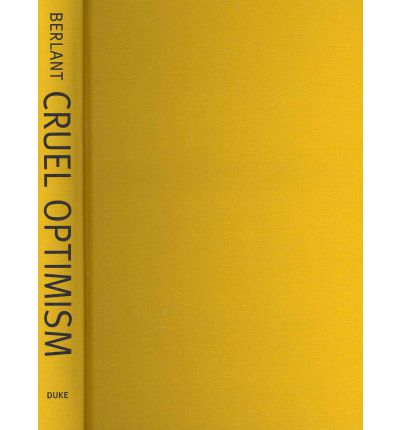 Cover for Lauren Berlant · Cruel Optimism (Gebundenes Buch) (2011)