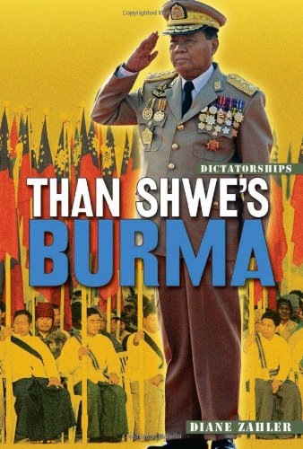 Cover for Diane Zahler · Than Shwe's Burma (Dictatorships) (Hardcover Book) (2009)