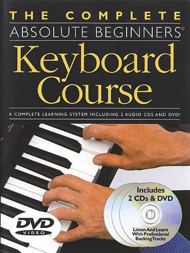 Cover for Jeff Hammer · Absolute Beginners Keyboard Course (Bk/cd / Dvd) (Complete Absolute Beginners Courses) (Audiobook (CD)) [Pap / Com/dv edition] (2003)