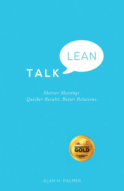 Cover for Alan Palmer · Talk Lean: Shorter Meetings. Quicker Results. Better Relations. (Pocketbok) (2013)