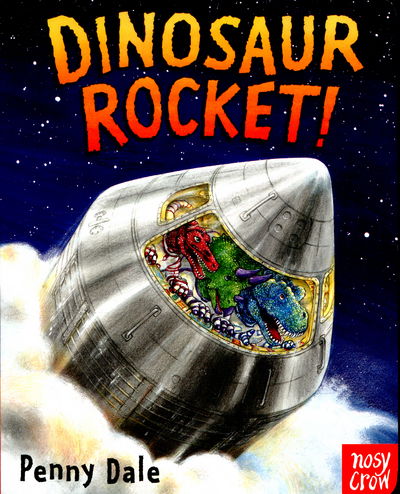 Cover for Penny Dale · Dinosaur Rocket! - Penny Dale's Dinosaurs (Board book) (2016)