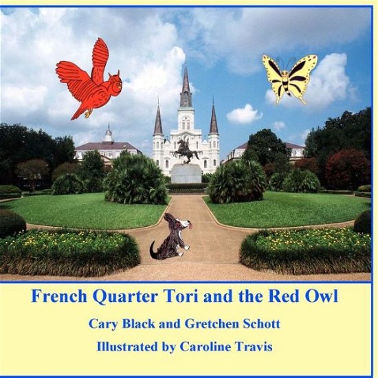 Cover for Cary Black · French Quarter Tori and the Red Owl (Paperback Book) (2012)